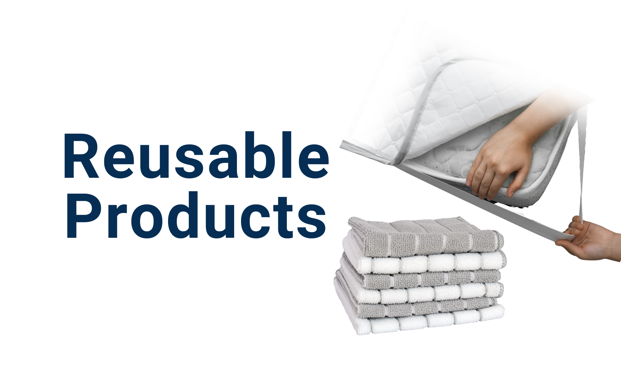 Reusable Products